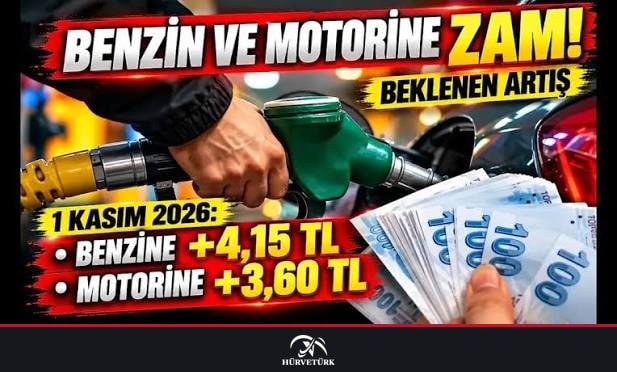 Bir elin yeşil pompa tabancasıyla yakıt doldurduğu, yanında yüz liralık banknot destesi tutan bir elin göründüğü görsel; üzerinde 'Benzin ve motorine zam! Beklenen artış. 1 Kasım 2026: benzine +4,15 TL, motorine +3,60 TL' yazıyor; altta Hür ve Türk şeridi