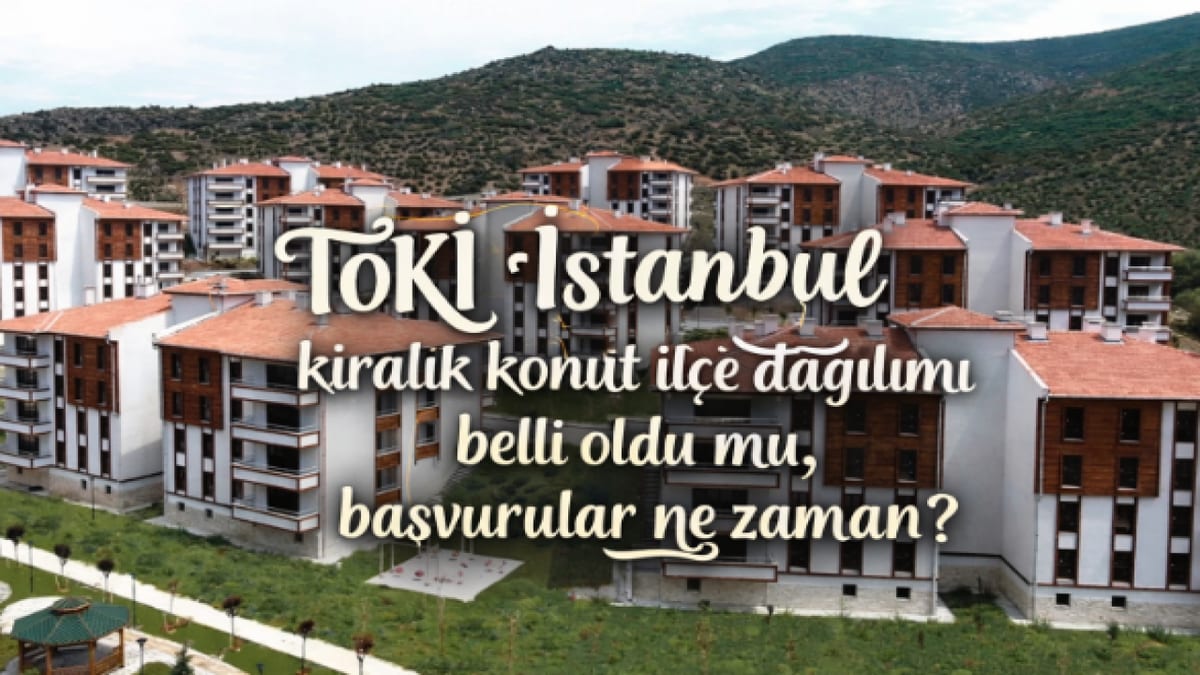 İstanbul’da Kiralık Sosyal Konut Başvuruları Başladı: 15 Bin Konut Hedefleniyor